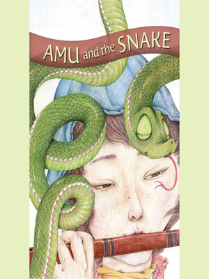 cover image of Amu and the Snake